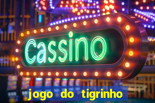 jogo do tigrinho aposta 5 reais